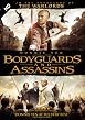 Bodyguards and Assassins