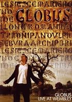 Globus - Live at Wembley