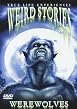Weird Stories - Werewolves