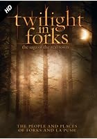 Twilight in Forks - The Saga of the Real Town