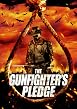 The Gunfighter's Pledge