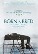 Born and Bred