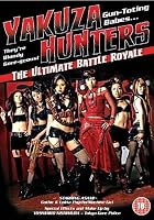 Yakuza Hunters 1 - The Ultimate Battle Royale