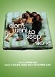 I Don't Want to Sleep Alone