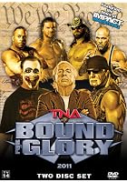 TNA - Bound For Glory 2011