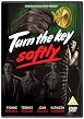 Turn The Key Softly