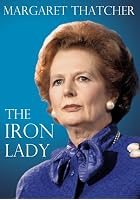 Margaret Thatcher - The Iron Lady