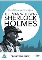 The Man Who Was Sherlock Holmes