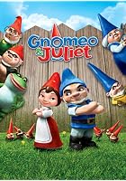 Gnomeo and Juliet