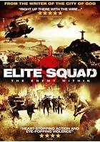 Elite Squad 2 - The Enemy Within