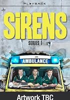 Sirens - Series 1 - Complete