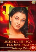 Jeena Isi Ka Naam Hai - Aishwarya Rai Life Story