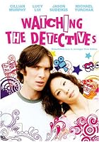 Watching the Detectives