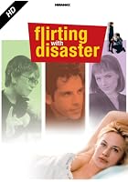 Flirting With Disaster