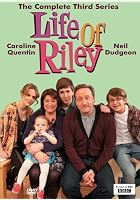 Life Of Riley - Series 3