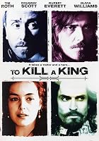 To Kill A King