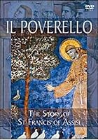 Poverello, Il - The Story Of St Francis Of Assisi