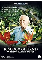Kingdom Of Plants With David Attenborough