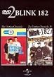 Blink 182 - The Urethra Chronicles 2