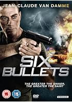 Six Bullets