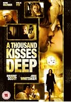 A Thousand Kisses Deep