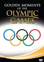 Golden Moments Of The Olympics