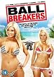 Ball Breakers