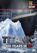 Titanic - 100 Years In 3D - 3D Blu-ray