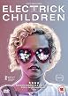 Electrick Children