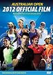 The Australian Open Tennis Championship 2012 - Official Film