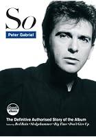 Peter Gabriel - So - Classic Album
