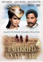 I Married Wyatt Earp