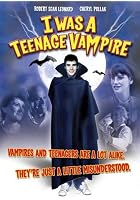 I Was a Teenage Vampire