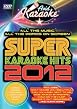 Super Karaoke Hits 2012