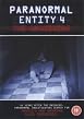 Paranormal Entity 4 - The Awakening