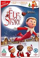 An Elf's Story - The Elf on the Shelf