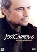 Jose Carreras - Around The World