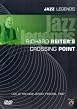 Richard Reiter's Crossing Point - Jazz Legends