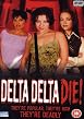 Delta Delta Die
