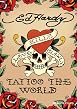 Ed Hardy - Tattoo The World
