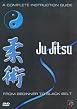 Ju Jitsu - From Beginner To Black Belt