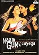 Naam Gum Jaayega