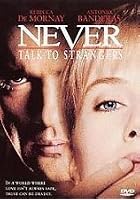 Never Talk To Strangers