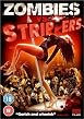 Zombies Vs Strippers