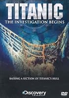 Titanic The Investigation Begins