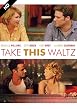 Take This Waltz
