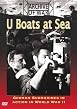 U Boats At Sea