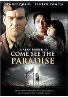 Come See The Paradise
