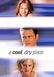A Cool Dry Place