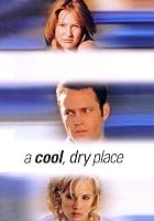 A Cool Dry Place